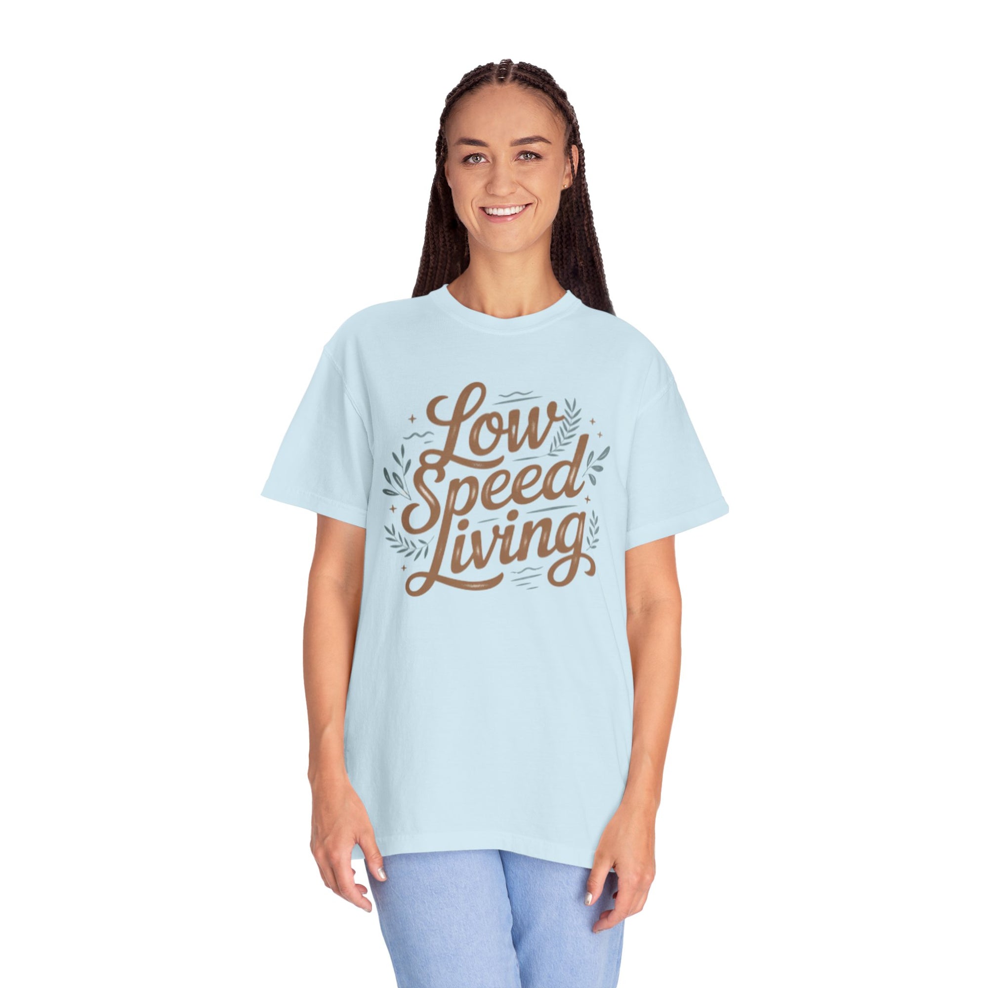 Low Speed Living T-Shirt — Relaxed Slow Life Graphic Tee
